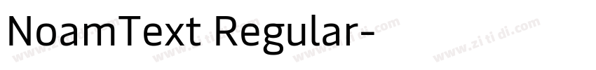 NoamText Regular字体转换 NoamText Regular字体转换